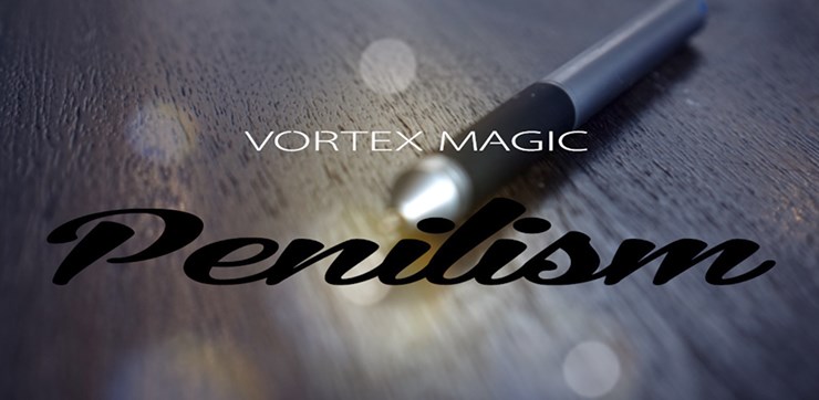 Vortex Magic Presents Penilism